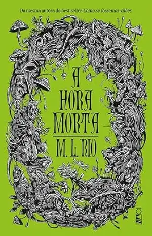 Capa do livro A hora morta - M. L. Rio