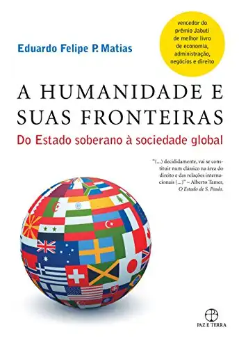 Baixar A humanidade e suas fronteiras: Do Estado soberano à sociedade global pdf, epub, mobi, eBook