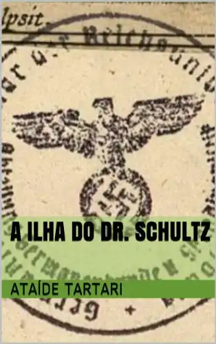 Baixar A Ilha do Dr. Schultz pdf, epub, mobi, eBook