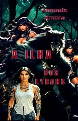 A Ilha Dos Lycans: Selvagens – Amanda  Amora