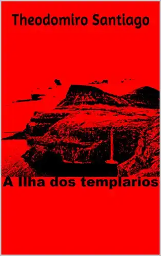 Baixar A Ilha dos Templários pdf, epub, mobi, eBook