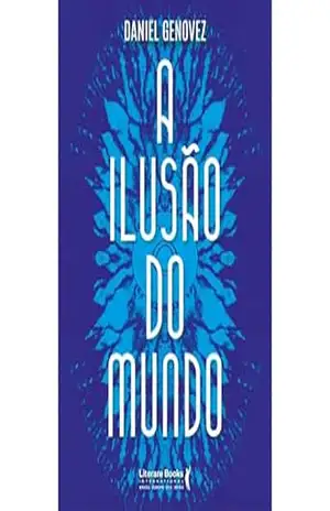 Capa do livro A ilusão do mundo - Daniel Genovez
