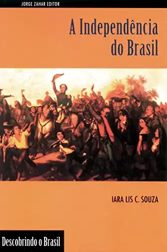 Baixar A Independência do Brasil (Descobrindo o Brasil) pdf, epub, mobi, eBook