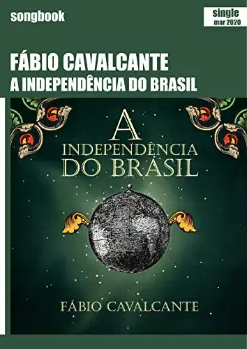 Baixar A Independência do Brasil: Songbook pdf, epub, mobi, eBook