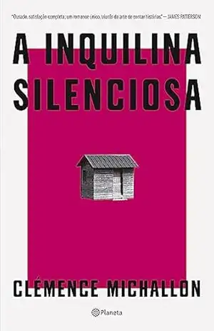 A inquilina silenciosa – Clémence Michallon A inquilina silenciosa – Clémence Michallon