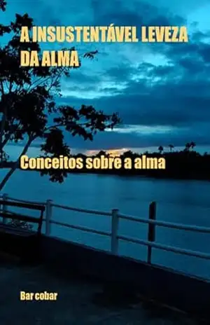 A Insustentável Leveza Da Alma – Bar Cobar
