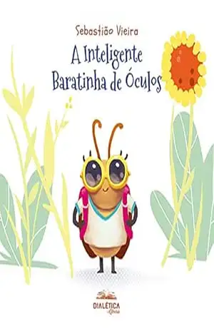 Capa do livro A Inteligente Baratinha de Óculos - Sebastião Vieira