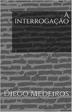 A interrogação (Aprendendo a Vida Livro 1) – Diego Medeiros