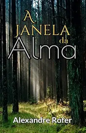 A Janela da Alma – Alexandre Rofer