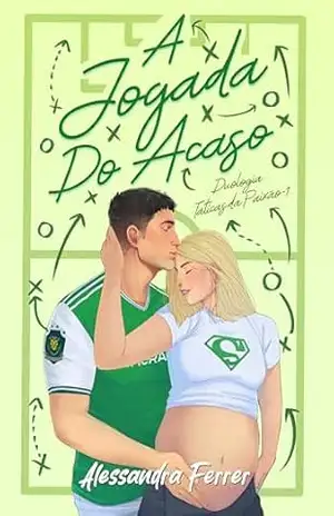 A JOGADA DO ACASO – Alessandra  Ferrer