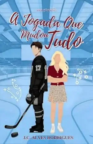 Capa do livro A Jogada que Mudou Tudo - J.C.  Alves Rodrigues