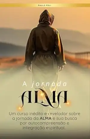 A jornada da ALMA – Paulo Poli A jornada da ALMA – Paulo Poli
