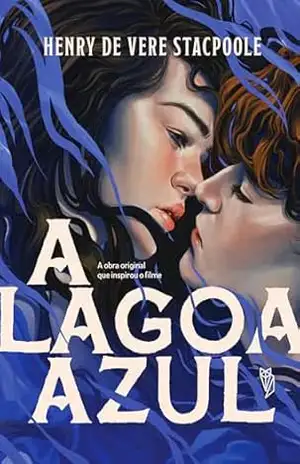 Capa do livro A Lagoa Azul - Henry De Vere Stacpoole