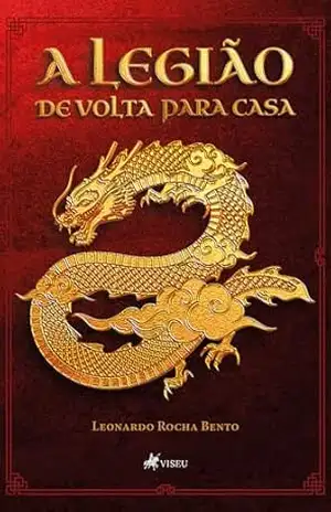 Capa do livro A Legião: De volta para casa - Leonardo Rocha Bento