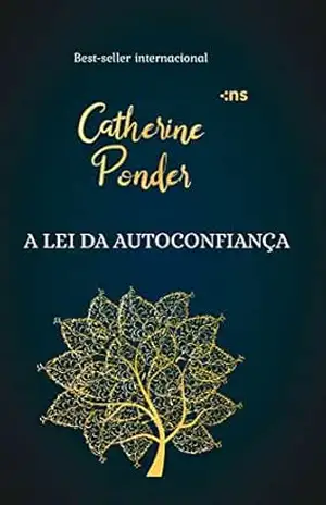 A lei da autoconfiança – Catherine Ponder