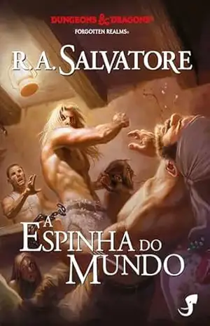 Capa do livro A Lenda de Drizzt Vol. 12 — A Espinha do Mundo (Dungeons & Dragons – A Lenda de Drizzt) - R.A. Salvatore