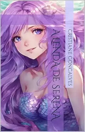 A Lenda de Serena – CRIS RIBEIRO