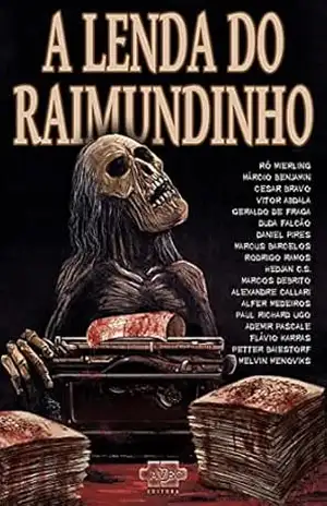 A Lenda do Raimundinho – Daniel Pires