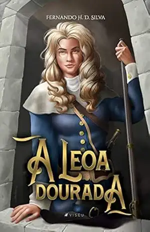 Capa do livro A leoa dourada - Fernando H. D. Silva