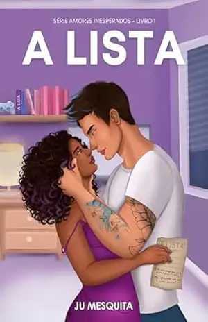 A Lista (Amores Inesperados Livro 1) – Ju  Mesquita