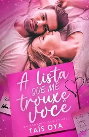A Lista que me Trouxe Você – Taís Oya