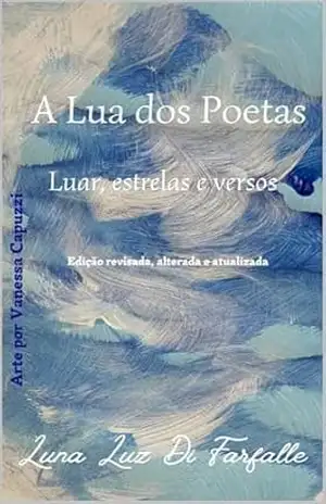 A Lua dos Poetas: Luar, estrelas e versos – Luna Luz Di Farfalle