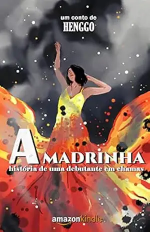 A Madrinha: história de uma debutante em chamas – Henggo