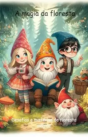 A Magia Da Floresta – Alipio Barão