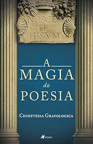 A Magia da Poesia – Cenestesia Grafologica