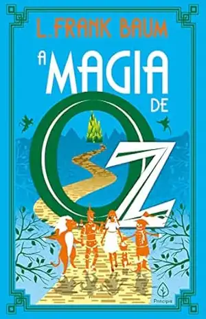 A magia de Oz (Terra de Oz Livro 13) – L. Frank Baum