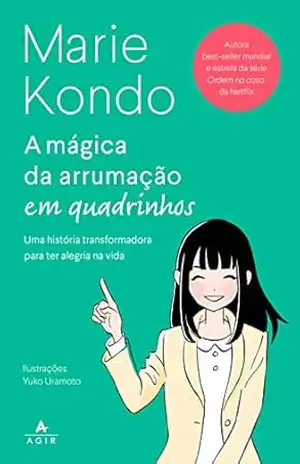 A mágica da arrumação em quadrinhos – HQ – Marie Kondo