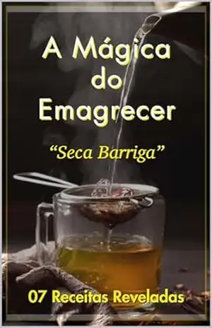 A Mágica do Emagrecer – Jornada Vida Leve A Mágica do Emagrecer – Jornada Vida Leve