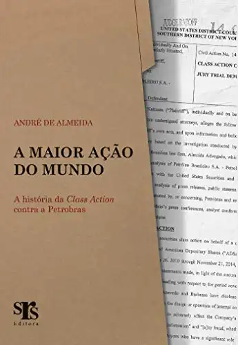 Baixar A maior ação do mundo: A história da Class Action contra a Petrobras pdf, epub, mobi, eBook