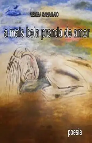 a mais bela prenda de amor (the most beautiful gift of love) – Regina Samagaio