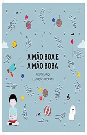 Capa do livro A mão boa e a mão boba - Renata Emrich