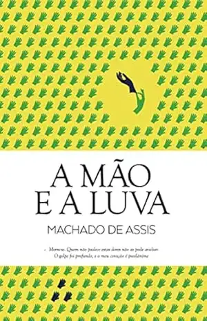 A Mão e a Luva (Clássicos Guerra e Paz Livro 1) – Machado de Assis