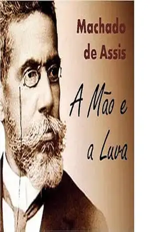 A Mão e a Luva – Coletânea: Genialidades de Machado de Assis – Machado de Assis A Mão e a Luva – Coletânea: Genialidades de Machado de Assis – Machado de Assis