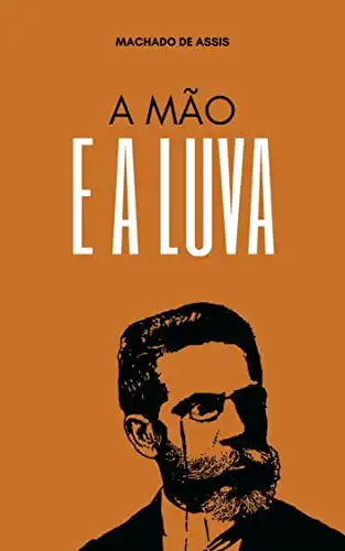 Baixar A mão e a luva: Literatura Clássica Brasileira pdf, epub, mobi, eBook