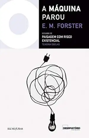 A Máquina Parou – E.M. Forster