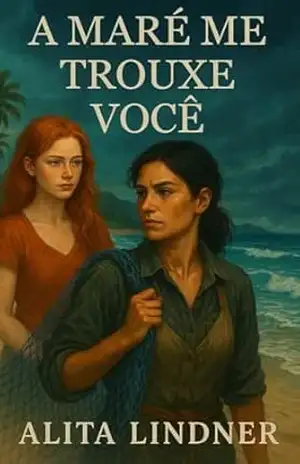 A Maré me trouxe Você – Alita  Lindner
