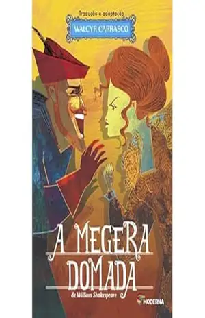 A Megera Domada: Teatro E Prosa – Walcyr Carrasco A Megera Domada: Teatro E Prosa – Walcyr Carrasco