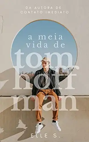 Baixar A Meia Vida de Tom Hoffman pdf, epub, mobi, eBook