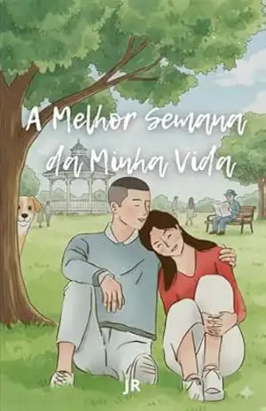 Capa do livro A Melhor Semana da Minha Vida: Segredos de um Amor que Desafiou o Destino - Joel Rodrigues