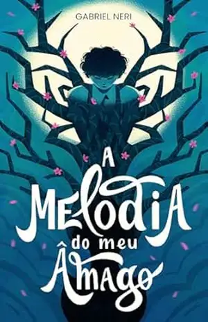 A Melodia do Meu Âmago – Gabriel Neri