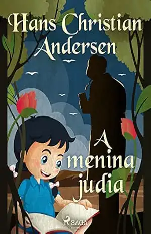 A menina judia (Os Contos de Hans Christian Andersen) – H.C. Andersen