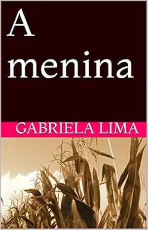 A menina – Gabriela Santos