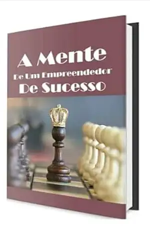 A Mente de Um Empreendedor de Sucesso: começa a empreender agora mesmo – douglas bueno de moraes A Mente de Um Empreendedor de Sucesso: começa a empreender agora mesmo – douglas bueno de moraes