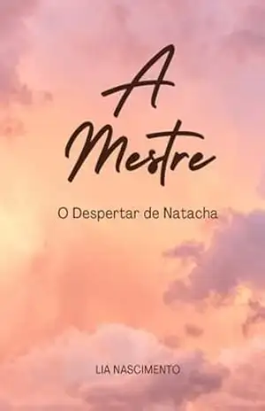 A Mestre – Lia Nascimento A Mestre – Lia Nascimento