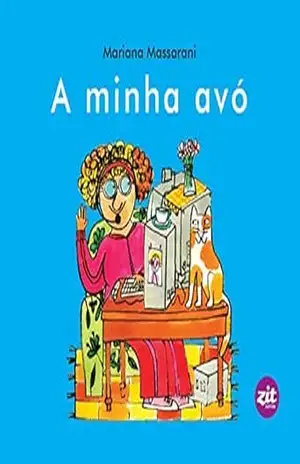 A minha avó – Mariana Massarani