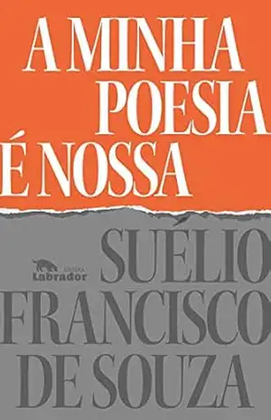 Capa do livro A minha poesia é nossa - Suélio Francisco de Souza